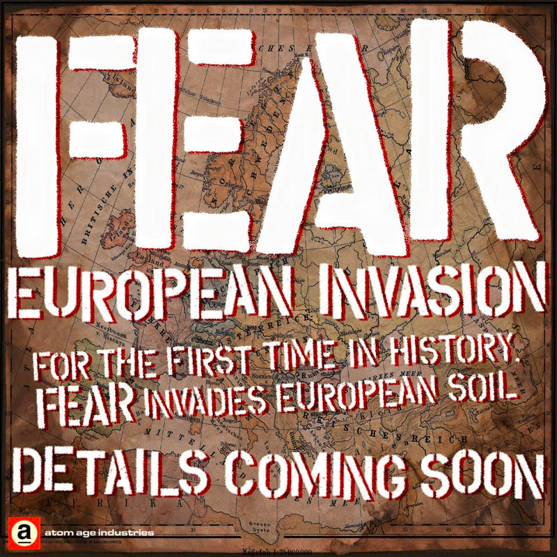 Fear - Europa - 2015
