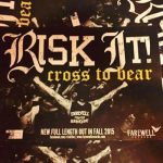 Risk It - Cross To Bear - 2015