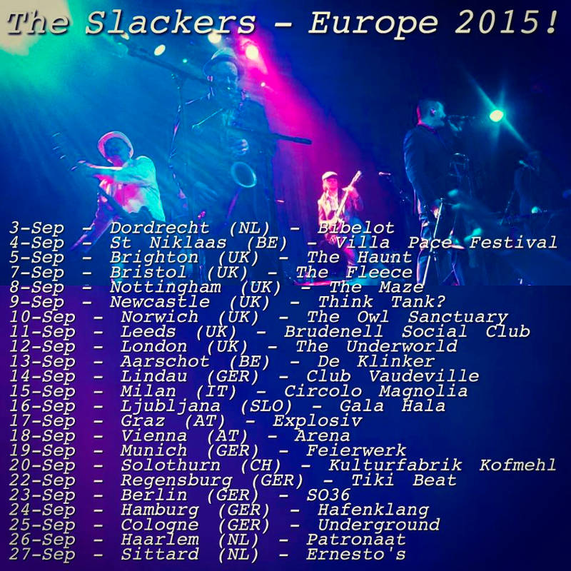 The Slackers- Europa 2015