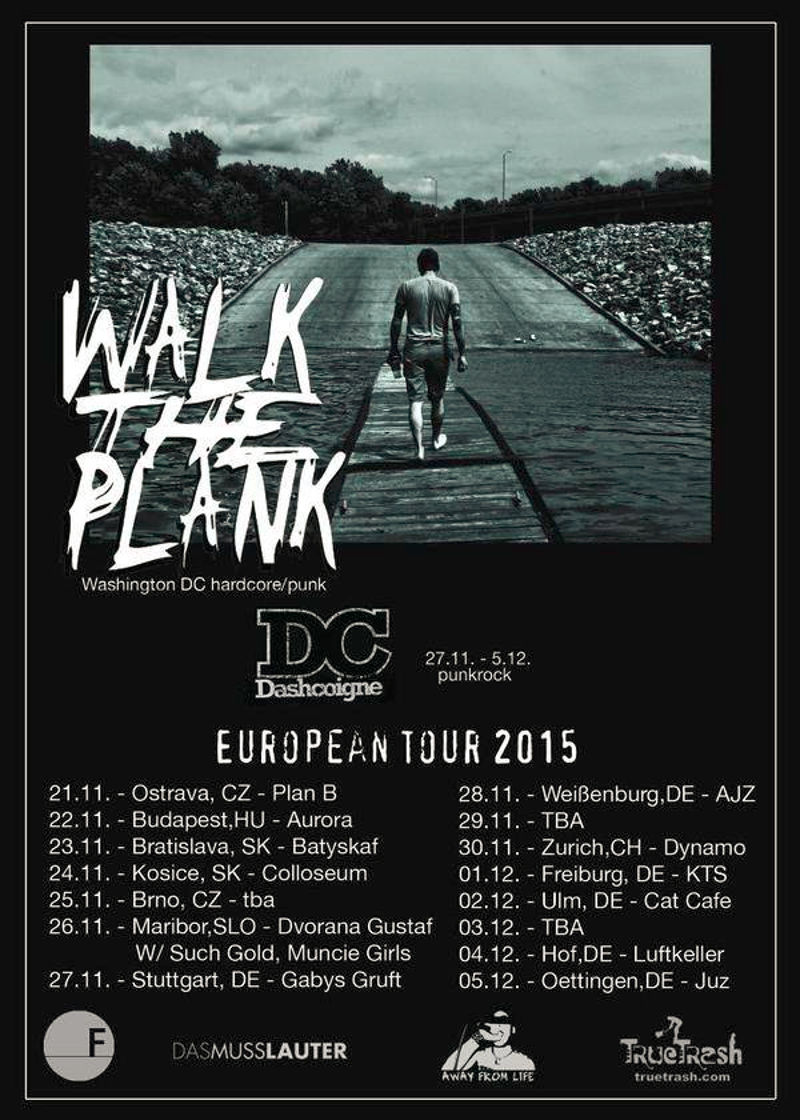 Walk The Plank - Euro Tour