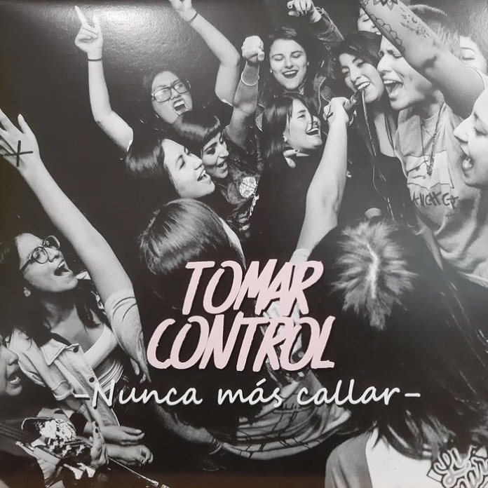 Tomar Control - Nunca Más Callar (2019)