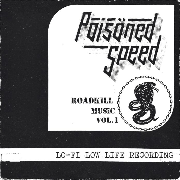 Poisoned Speed - Roadkill Music Vol.1 (2024)