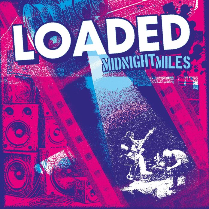 Loaded – Midnight Miles (2024)