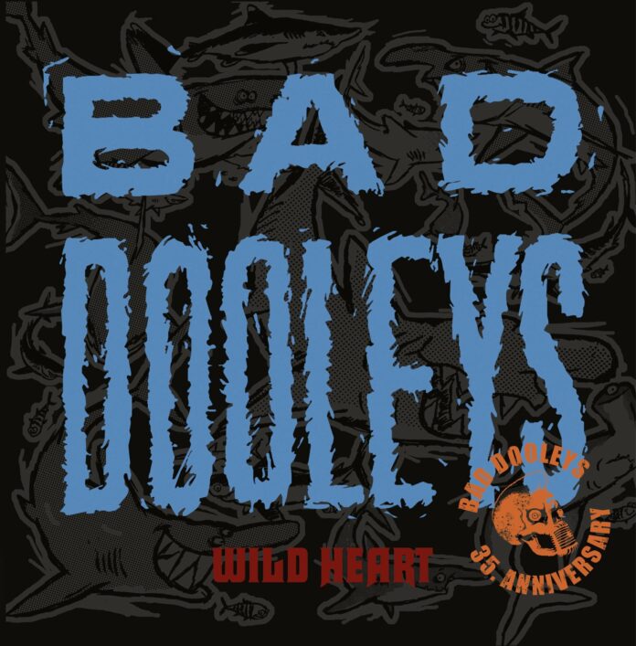 Bad Dooleys - Wild Heart (2022)