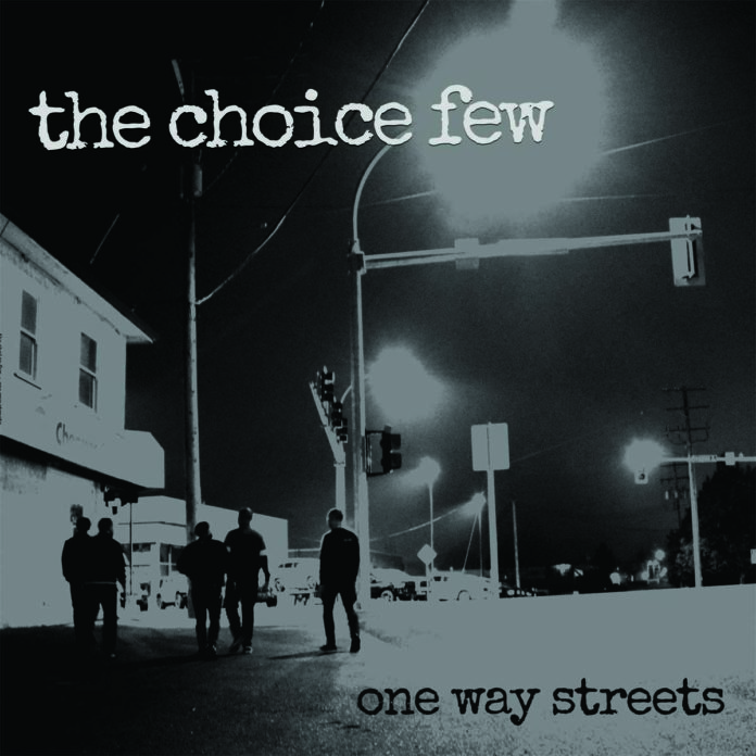 The Choice Few – One Way Streets (2021)