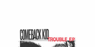 Comeback Kid - TROUBLE EP