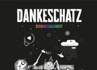 Dankeschatz - Schwarzgalligkeit (2025)