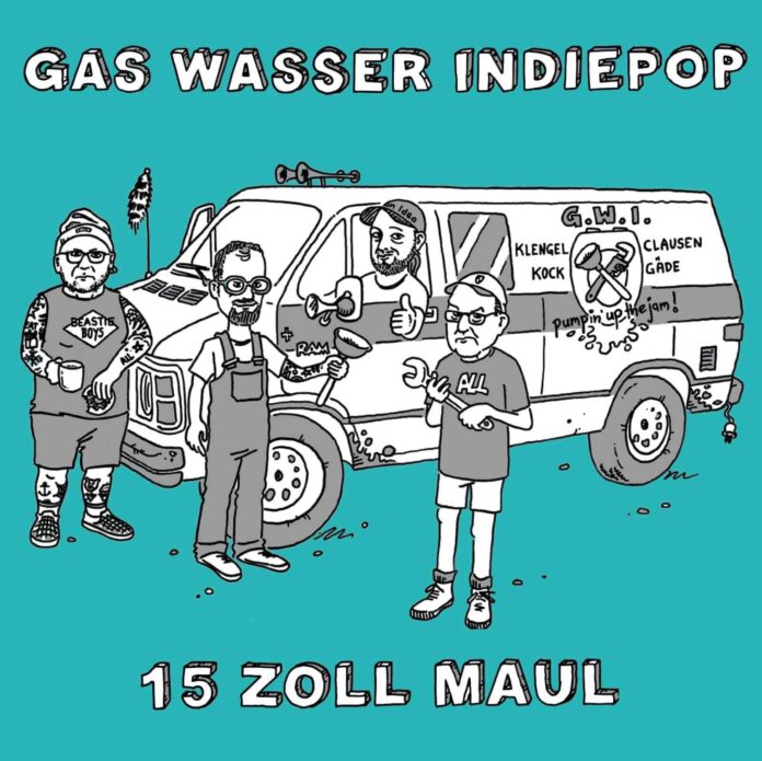 Gas Wasser Indiepop - 15 Zoll Maul (2024)