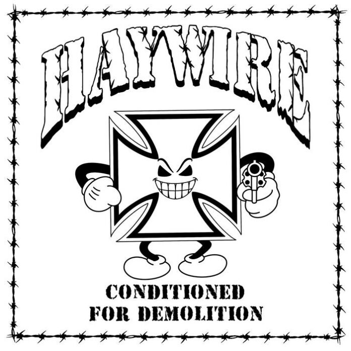 Haywire - Conditioned For Demolition (2024)