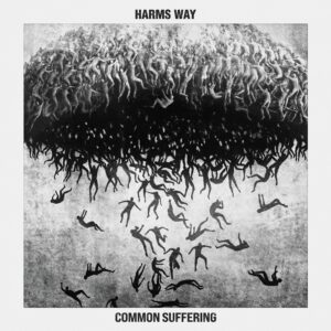 Harm's Way - Common Suffering (2023)