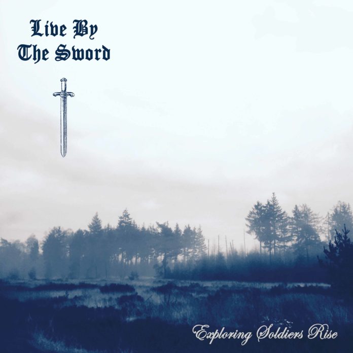 Live By The Sword - Exploring Soldier Rise (2021)