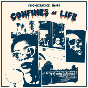 Neighborhood Brats - Confine Of Life (2021)