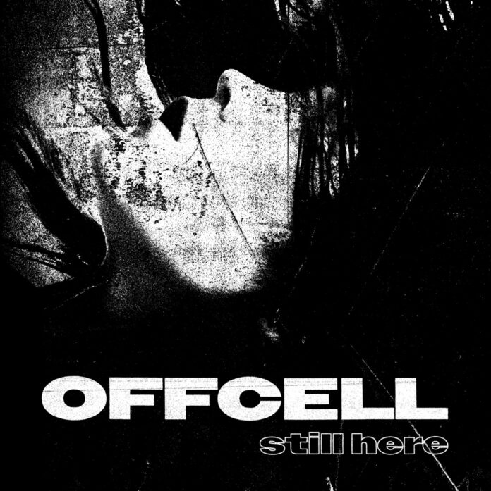 Offcell - Still Here (2024)