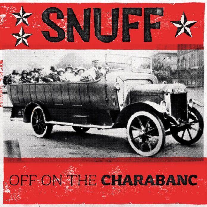 Snuff - Off On The Charabanc (2024)