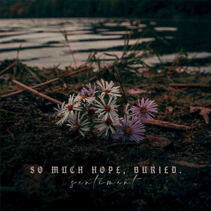 So Much Hope, Buried. – Sentiment (EP)