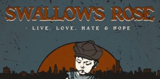 Swallows Rose - Live. Love. Hate & Hope (2018)