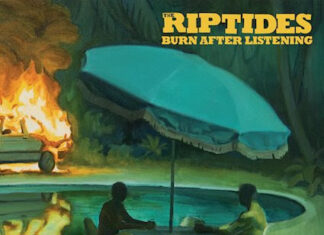 The-Riptides-Burn-After-Listening