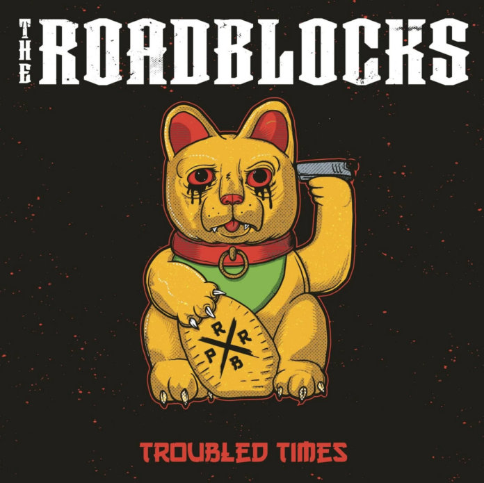 The Roadblocks - Troubled Times (2020)