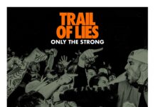 Trail Of Lies - Only The Strong (2024)