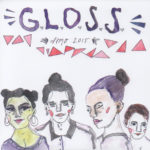 G.L.O.S.S. - Demo (2015)